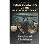 A Guide to Fossil Collecting on the East Dorset Coast