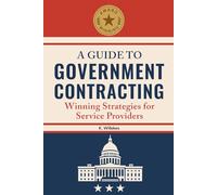 A Guide To Government Contracting Winning Strategies For Service Providers