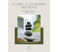 A Guide to Hoarding Disorder