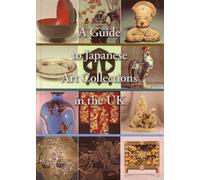 A Guide to Japanese Art Collections in the UK