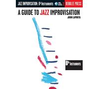 A Guide to Jazz Improvisation: B Flat Edition [With CD]: Bb Instruments