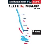 A Guide to Jazz Improvisation: B Flat Edition [With CD]: Bb Instruments