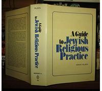 A Guide to Jewish Religious Practice