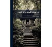 A Guide to Karachi