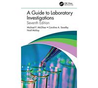 A Guide to Laboratory Investigations – Taylor & Francis Group