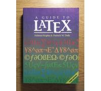 A Guide to Latex: Document preparation for beginners and advanced users