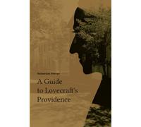 A Guide to Lovecraft's Providence