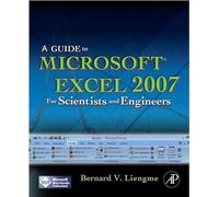A Guide to Microsoft Excel 2007 for Scientists and Engineers