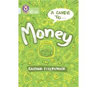 A Guide to: Money : Band 17/Diamond