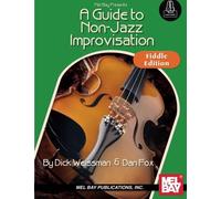 A Guide to Non-Jazz Improvisation: Fiddle Edition: Fiddle Edition - Includes Online Audio