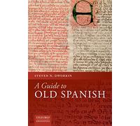 A Guide to Old Spanish