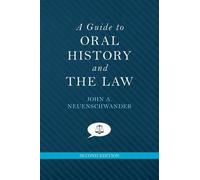 A Guide to Oral History and the Law - 9780199342518