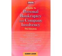 A Guide To Personal Bankruptcy And Company Insolvency : The Easyway