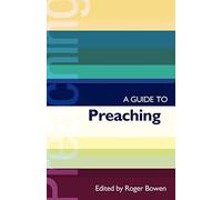 A Guide to Preaching: No. 38 (International Study Guides)