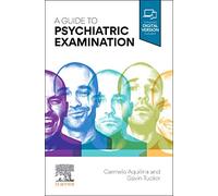 A Guide to Psychiatric Examination
