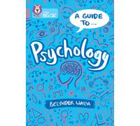 A Guide to: Psychology: Band 18/Pearl (Collins Big Cat)