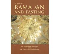 A Guide to Ramadan and Fasting