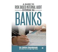 A Guide to Risk Based Internal Audit System in Banks