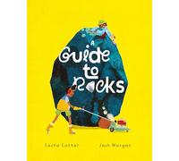A Guide to Rocks