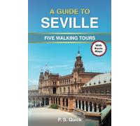 A Guide to Seville: 3 (Walking Tour Guides)