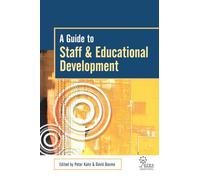 A Guide to Staff & Educational Development (SEDA Series)