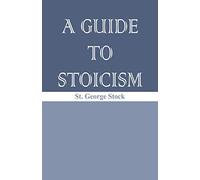 A Guide to Stoicism