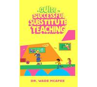 A Guide to Successful Substitute Teaching