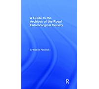 A Guide to the Archives of the Royal Entomological Society