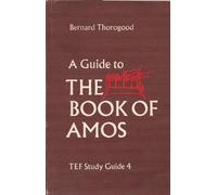 A Guide to the Book of Amos (International Study Guide (ISG)): No. 4