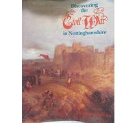 A Guide to the Civil War in Nottinghamshire