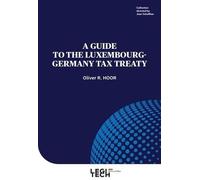 A guide to the Luxembourg-Germany tax treaty