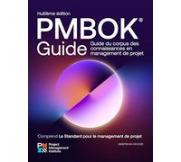 A Guide to the Project Management Body of Knowledge (PMBOK® Guide) - Eighth Edition and The Standard for Project Management (FRENCH)