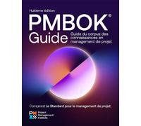 A Guide to the Project Management Body of Knowledge (PMBOK Guide) - Eighth Edition and The Standard for Project Management (FRENCH)