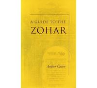 A Guide to the Zohar (The Zohar: Pritzker Edition)