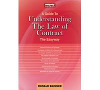A Guide To Understanding The Law Of Contract