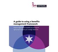 A guide to using a benefits management framework