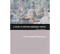 A Guide to Writing Sociology Papers