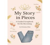 A Guided Journal For Women: Pages Full Of Intention