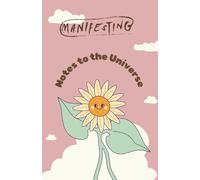 A Guided Manifestation Journal: Includes affirmation Cards, Vision Board Pages, Self-Care Prompts & Goal Mapping