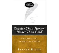 A Guided Study of Biblical Poetry (Reading the Bible as Literature)