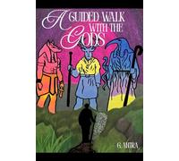 A Guided Walk With the Gods
