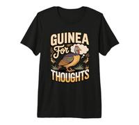 A Guinea for Your Thoughts Guinea Fowl Poultry Premium T-Shirt
