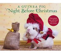 A Guinea Pig Night Before Christmas by Moore & Clement ClarkeNewall & Tess