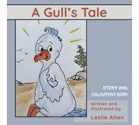 A Gull's Tale: Story and Colouring Book