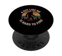 A Guy Like Me Is Hard to Find Bigfoot PopSockets Adhesive PopGrip
