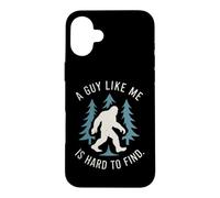 A Guy Like Me Is Hard To Find Bigfoot Sasquatch Retro Design Case for iPhone 16 Plus