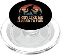 A Guy Like Me is Hard to Find Forest Bigfoot Men Sasquatch PopSockets PopGrip for MagSafe