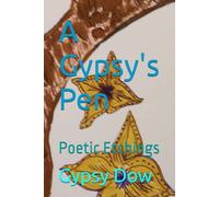 A Gypsy's Pen: Poetic Etchings