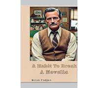 A Habit to Break