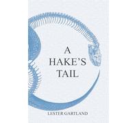 A Hake's Tail: A Psychedelic Tale of Apathy